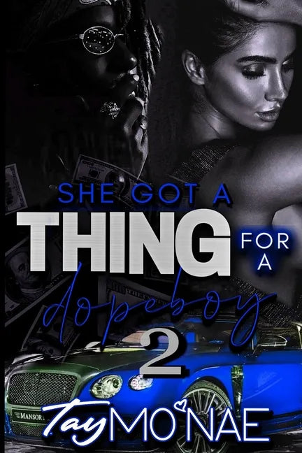 She Got A Thing For A Dope 2 - Paperback
