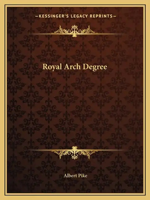Royal Arch Degree - Paperback