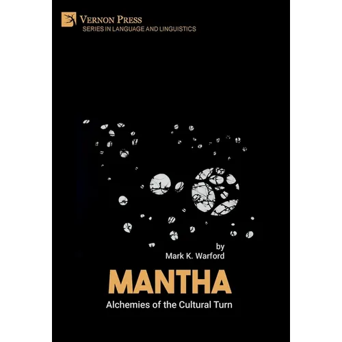 Mantha: Alchemies of the Cultural Turn - Hardcover