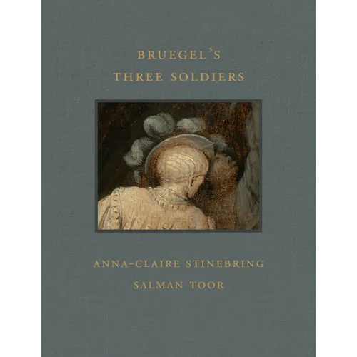 Bruegel's Three Soldiers - Hardcover