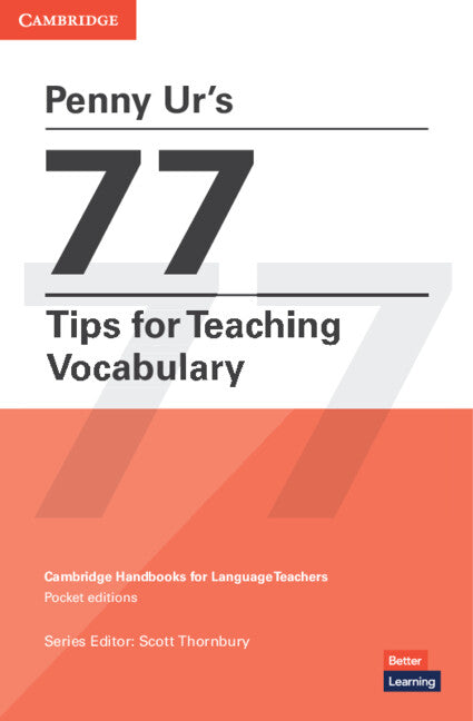 Penny Ur's 77 Tips for Teaching Vocabulary - Paperback