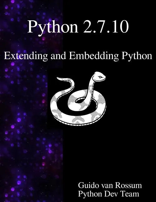 Python 2.7.10 Extending and Embedding Python - Paperback