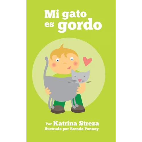 Mi Gato es Gordo: (My Cat is Fat) - Hardcover