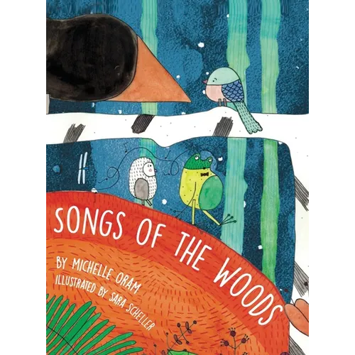 Songs of the Woods - Hardcover