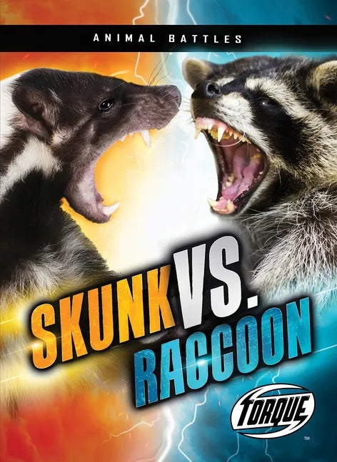 Skunk vs. Raccoon - Library Binding