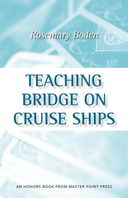 Teaching Bridge on Cruise Ships - Paperback