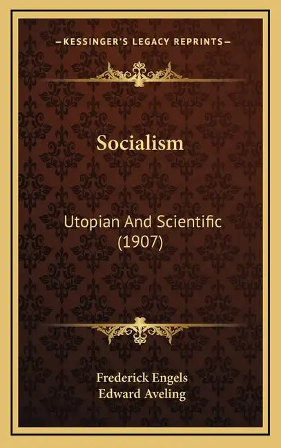 Socialism: Utopian and Scientific (1907) - Hardcover