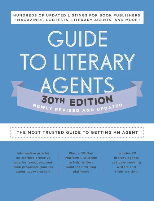 Guide to Literary Agents 30th Edition: The Most Trusted Guide to Getting Published - Paperback