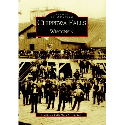 Chippewa Falls, Wisconsin - Paperback