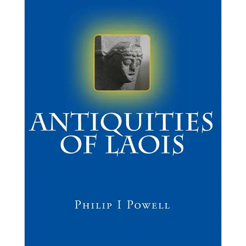Antiquities of Laois - Paperback