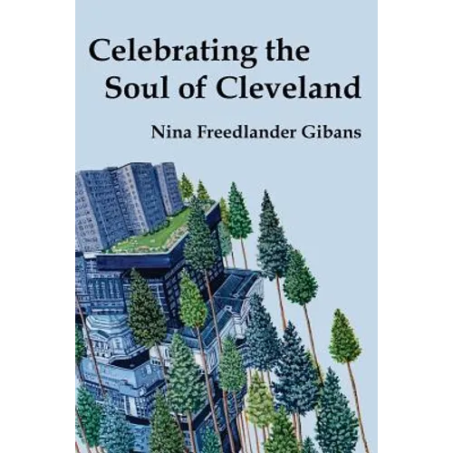 Celebrating the Soul of Cleveland - Paperback