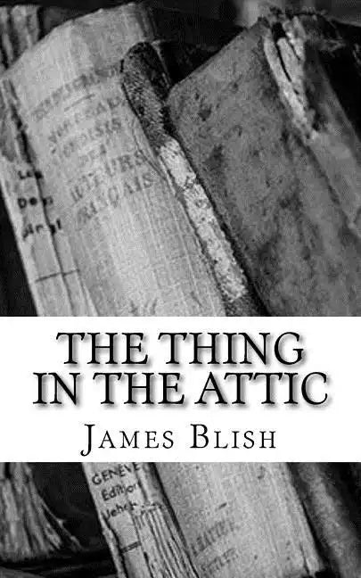 The Thing in the Attic - Paperback