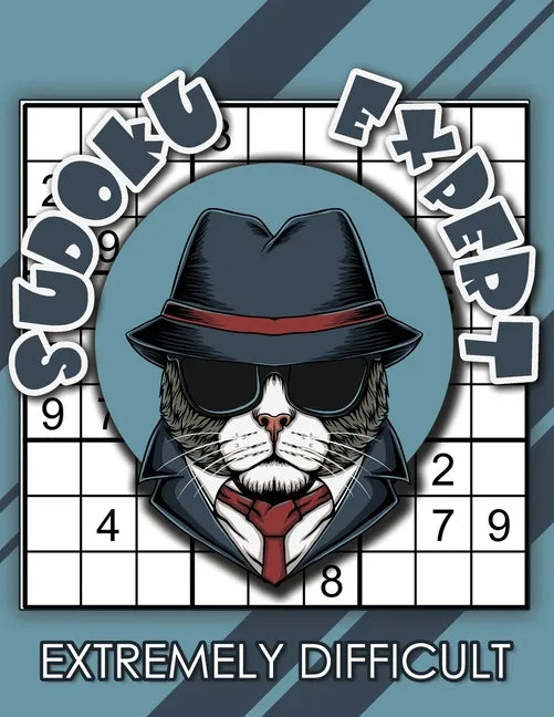 Sudoku Expert Extremely Difficult: Sudoku Diabolical, Hard Sudoku Books for Adults, Sudoku Gift Book, Sudoku Difficult Level, Gift for Math Geeks - Paperback
