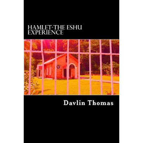 Hamlet: The Eshu experience - Paperback