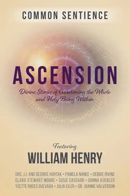 Ascension: Divine Stories of Awakening the Whole and Holy Being Within - Paperback