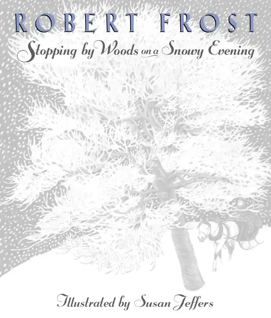 Stopping by Woods on a Snowy Evening - Hardcover