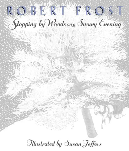 Stopping by Woods on a Snowy Evening - Hardcover