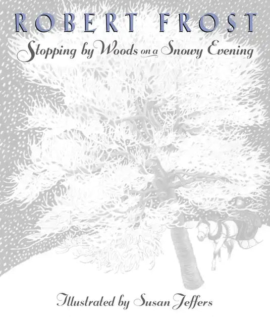 Stopping by Woods on a Snowy Evening - Hardcover