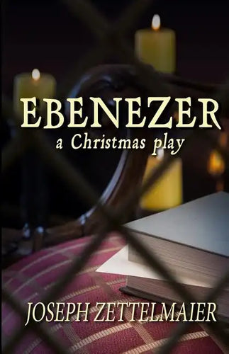 Ebenezer: A Christmas Play - Paperback