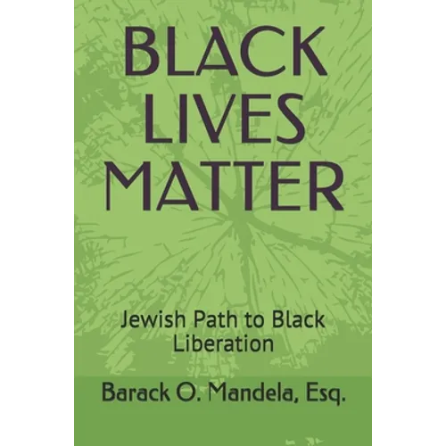 Black Lives Matter: Jewish Path to Black Liberation - Paperback