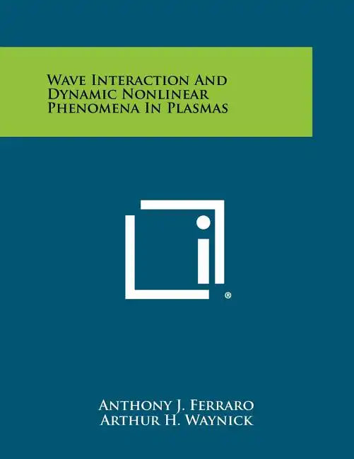 Wave Interaction and Dynamic Nonlinear Phenomena in Plasmas - Paperback