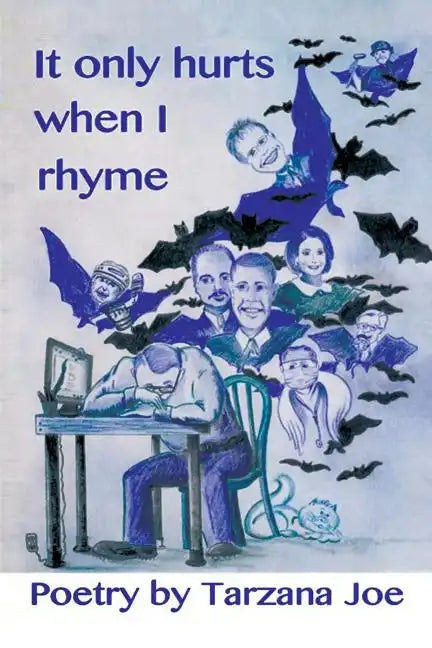 It Only Hurts When I Rhyme - Paperback