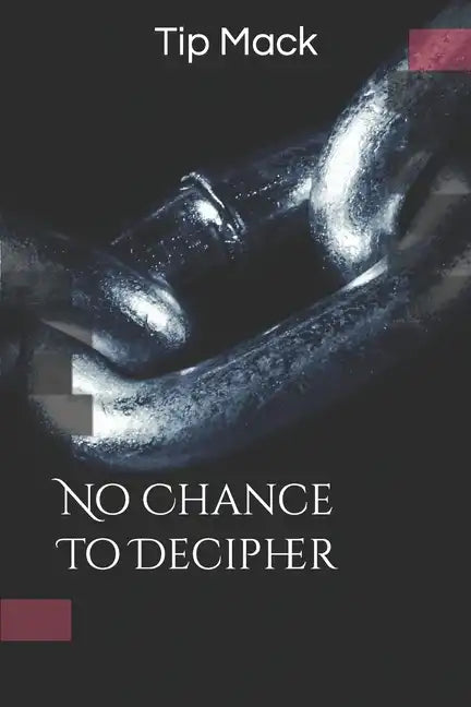 No Chance To Decipher - Paperback