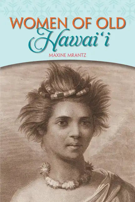 Women of Old Hawaii - Paperback