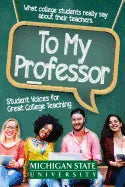 To My Professor: Student Voices for Great College Teaching - Paperback
