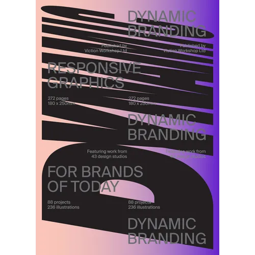 Dynamic Branding: Responsive and Adaptive Graphics for Brands of Today - Paperback