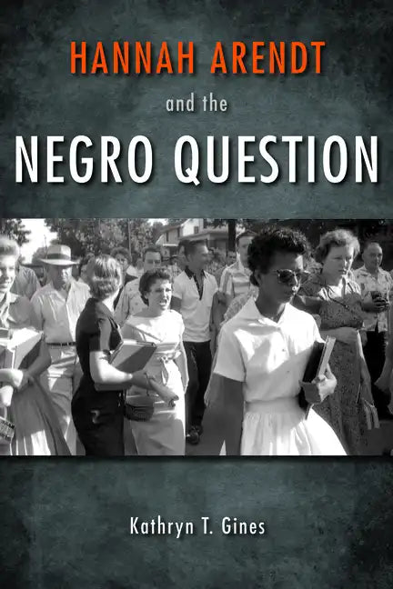 Hannah Arendt and the Negro Question - Paperback