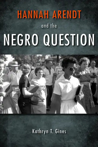 Hannah Arendt and the Negro Question - Paperback