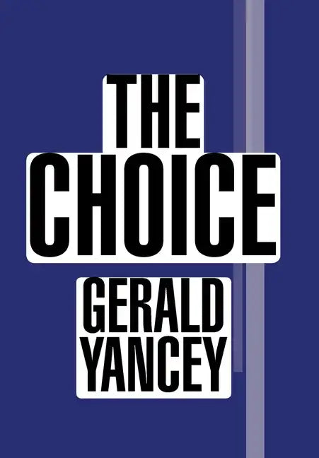 The Choice - Hardcover