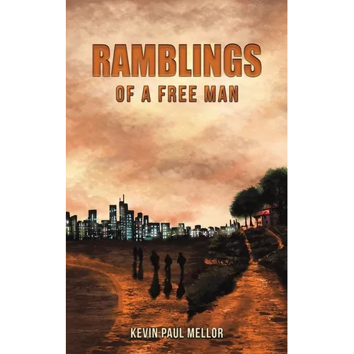 Ramblings of a Free Man - Paperback