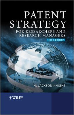 Patent Strategy: For Researchers and Research Managers - Paperback