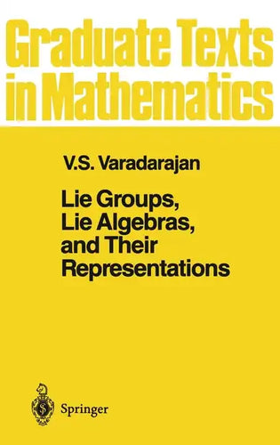 Lie Groups, Lie Algebras, and Their Representations - Hardcover