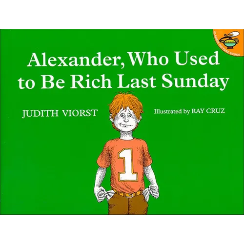 Alexander, Who Used to Be Rich Last Sunday - Hardcover