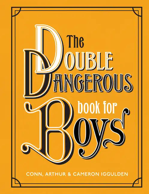 The Double Dangerous Book for Boys - Hardcover