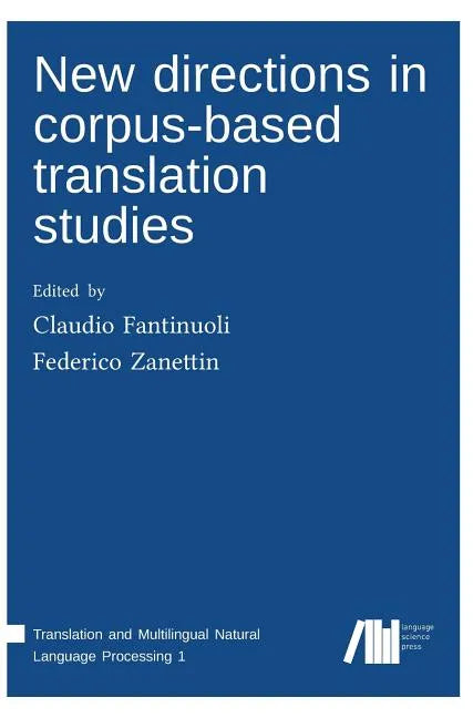 New directions in corpus-based translation studies - Hardcover