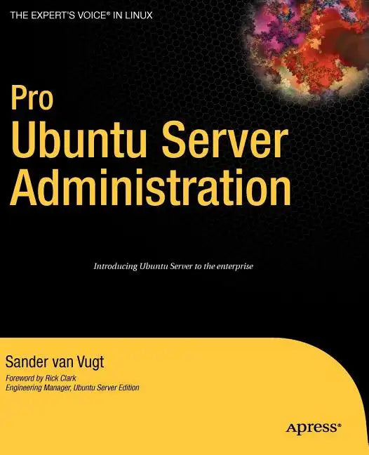 Pro Ubuntu Server Administration - Paperback