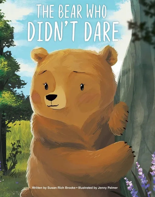 The Bear Who Didn't Dare - Hardcover