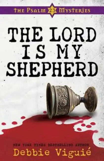 The Lord Is My Shepherd: The Psalm 23 Mysteries #1 - Paperback