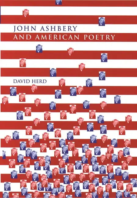 John Ashbery and American Poetry - Paperback