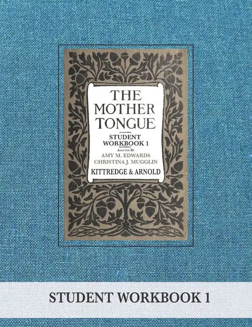 The Mother Tongue Student Workbook 1 - Paperback