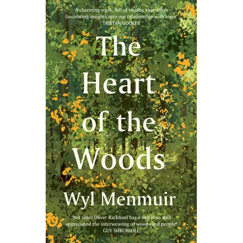 The Heart of the Woods - Hardcover