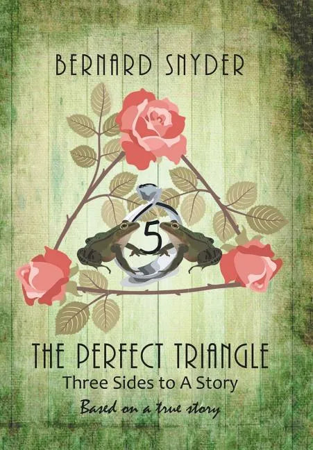 The Perfect Triangle - Hardcover