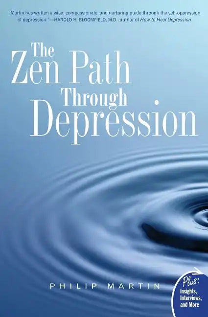 The Zen Path Through Depression - Paperback