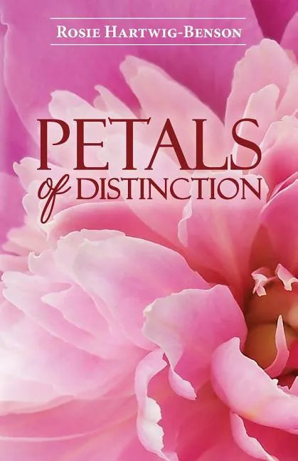 Petals of Distinction - Paperback