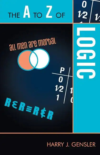 The A to Z of Logic - Paperback