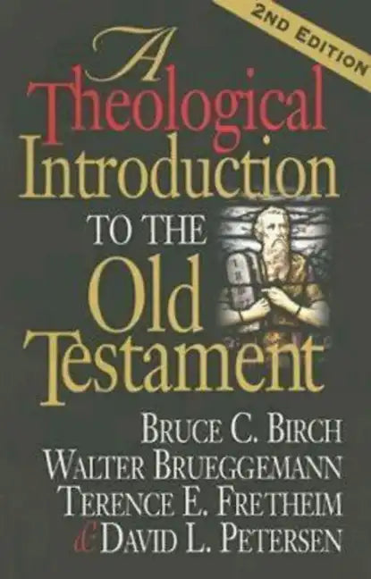 A Theological Introduction to the Old Testament: 2nd Edition - Paperback